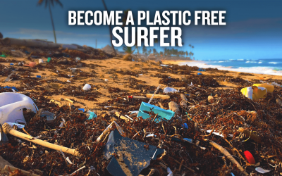 10 Simple Ways Surfers Can Go Plastic Free