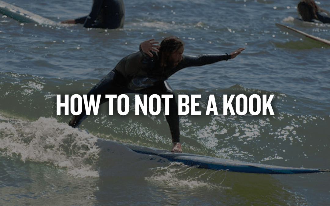 HOW TO NOT BE A KOOK